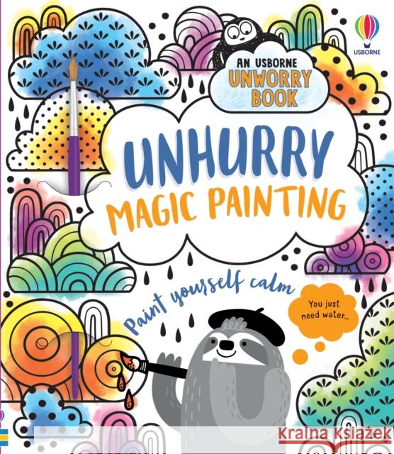 Unhurry Magic Painting Eddie Reynolds 9781474986113 Usborne Publishing Ltd - książka