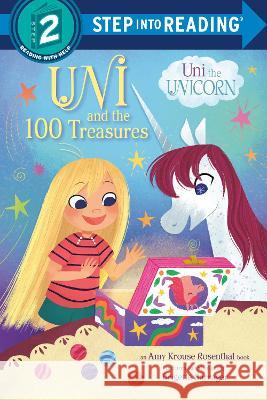 Uni and the 100 Treasures Amy Krous Brigette Barrager 9780593652008 Random House Books for Young Readers - książka