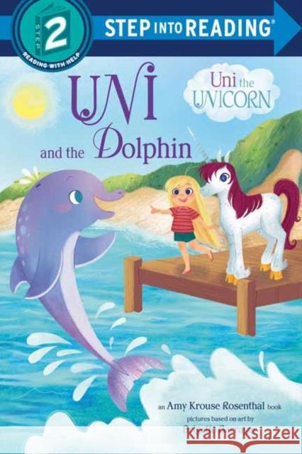 Uni and the Dolphin Brigette Barrager 9780593901922 Random House Books for Young Readers - książka
