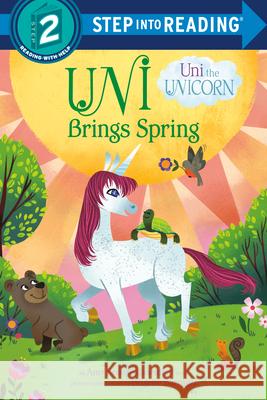 Uni Brings Spring (Uni the Unicorn) Amy Krouse Rosenthal Lissy Marlin 9780593178065 Random House Books for Young Readers - książka
