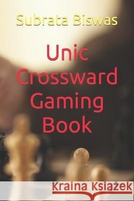 Unic Crossward Gaming Book Subrata Biswas   9798370250859 Independently Published - książka