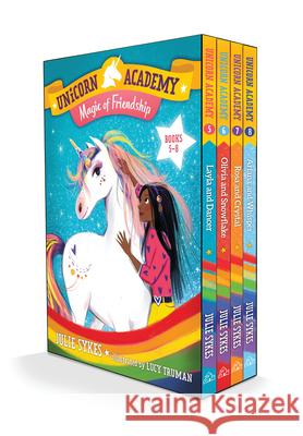 Unicorn Academy: Magic of Friendship Boxed Set (Books 5-8) Julie Sykes Lucy Truman 9780593375891 Random House Books for Young Readers - książka