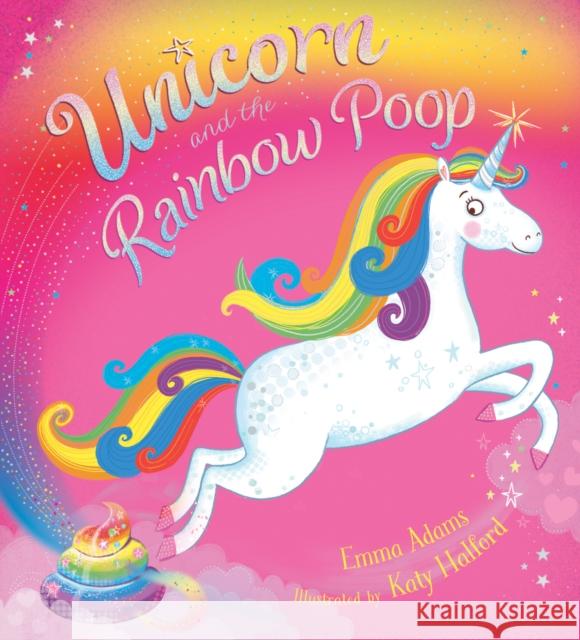 Unicorn and the Rainbow Poop Emma Adams 9781407191348 Scholastic - książka