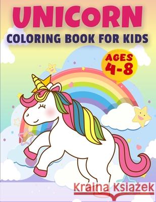 Unicorn Coloring Book for Kids Ages 4-8: UNICORN COLORING BOOK Awesome Kids Gift, 50 Amazing Coloring Page, Original Artwork Made Specifically For Cut Education Colouring 9783986110994 Van Press Titi - książka