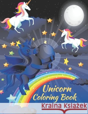 Unicorn Coloring Book: : Unicorn Coloring Book to write... new ideas, special moments, or daily art. Imam, Jian 9798680298992 Independently Published - książka