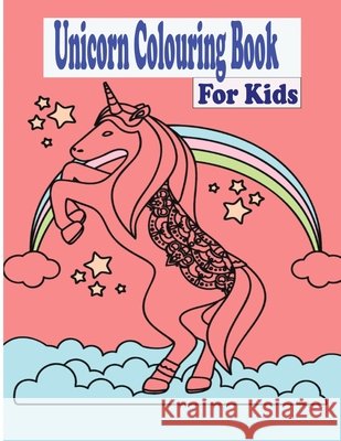 Unicorn colouring book: For kids Keen, John 9798590616404 Independently Published - książka