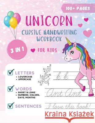 Unicorn Cursive Handwriting Workbook for Kids: Cursive Handwriting Practice Book for Kids Grade 1-5 3 in 1 Learning Cursive Handwriting Workbook for G Press, Sprightly Kid 9798696092850 Independently published - książka