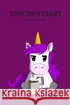 Unicorn Diary: Coloring Book Susanne H 9781724070678 Independently Published