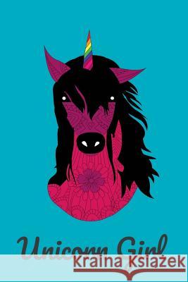 Unicorn Girl Montsho Publishers 9781095073438 Independently Published - książka