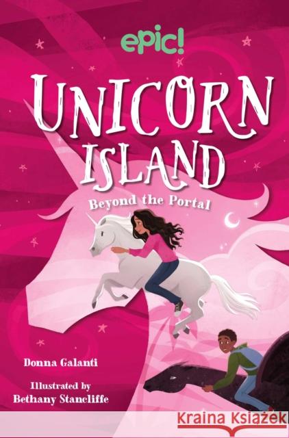 Unicorn Island: Beyond the Portal Donna Galanti 9781524878702 Andrews McMeel Publishing - książka