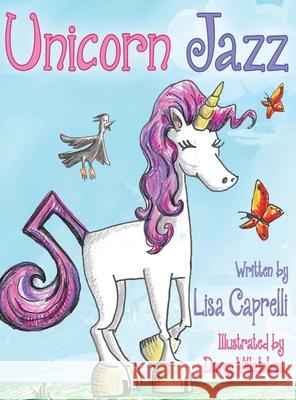 Unicorn Jazz Lisa Caprelli Davey Villalobos 9781645167983 Happy Lifestyle Online - książka