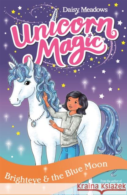 Unicorn Magic: Brighteye and the Blue Moon: Series 2 Book 4 Daisy Meadows 9781408357064 Hachette Children's Group - książka