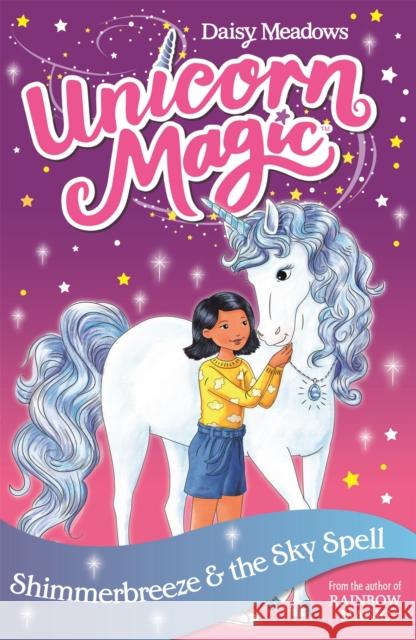 Unicorn Magic: Shimmerbreeze and the Sky Spell: Series 1 Book 2 Daisy Meadows 9781408356944 Hachette Children's Group - książka