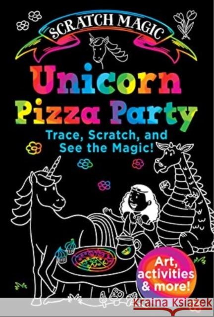 Unicorn Pizza Party Susan Buescher Scott Dubar 9781684620692 Sixth & Spring Books - książka