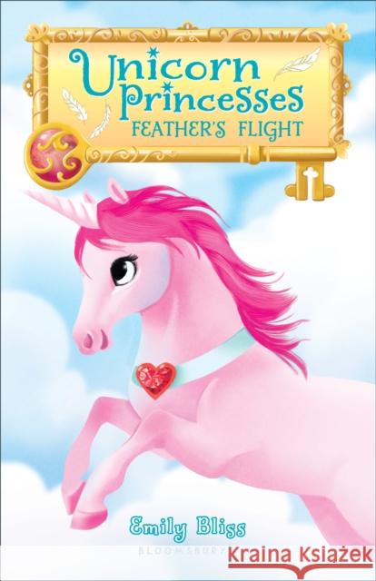 Unicorn Princesses: Feather's Flight Emily Bliss Sydney Hanson 9781681199290 Bloomsbury U.S.A. Children's Books - książka