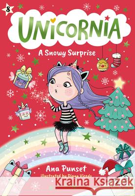Unicornia: A Snowy Surprise Ana Punset Diana Vicedo 9781536252316 Candlewick Press (MA) - książka