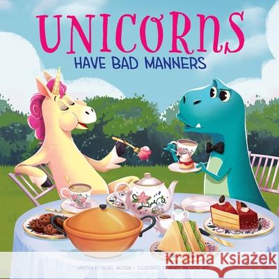Unicorns Have Bad Manners Rachel Halpern Wendy Ta 9781503757110 Sunbird Books - książka
