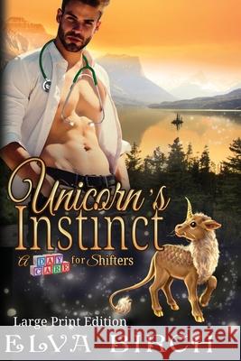 Unicorn's Instinct: Large Print Edition Elva Birch 9781088052167 Ellen Million Graphics - książka