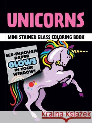 Unicorns Stained Glass Colouring Book Marty Noble 9780486409702 Dover Publications - książka