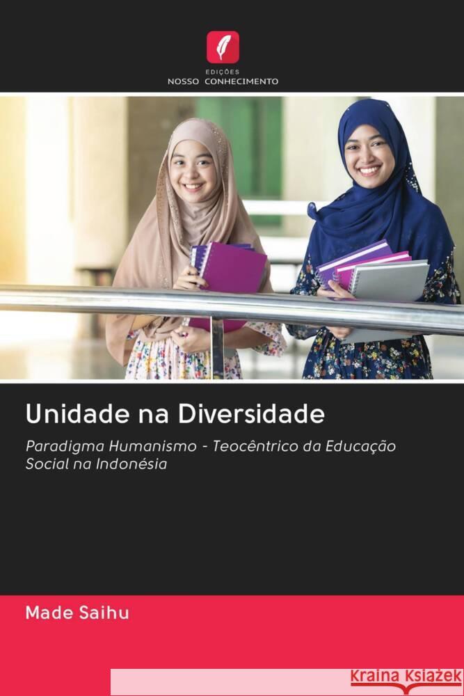 Unidade na Diversidade Saihu, Made 9786202951555 Edicoes Nosso Conhecimento - książka