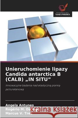 Unieruchomienie lipazy Candida antarctica B (CALB) 