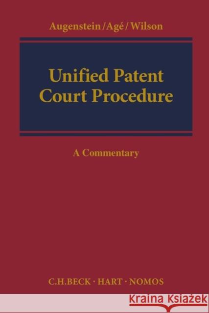 Unified Patent Court Procedure: A Commentary Christof Augenstein Sabine Age Alex Wilson 9781849464932 Hart Publishing (UK) - książka