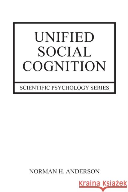 Unified Social Cognition Norman Anderson 9780415653008 Psychology Press - książka