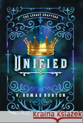 Unified: The Legacy Chapters Book 4 V. Roma 9781964726694 Quill & Flame Publishing House - książka