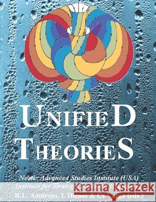 Unified Theories Csaba Varga Istvan Dienes Richard L. Amoroso 9781091306608 Independently Published - książka