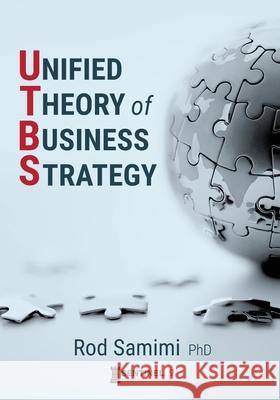Unified Theory of Business Strategy Rod Samimi 9780648973409 Sentinel9 Pty Ltd - książka