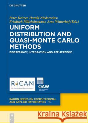 Uniform Distribution and Quasi-Monte Carlo Methods: Discrepancy, Integration and Applications Peter Kritzer Harald Niederreiter Friedrich Pillichshammer 9783110317893 Walter de Gruyter & Co - książka