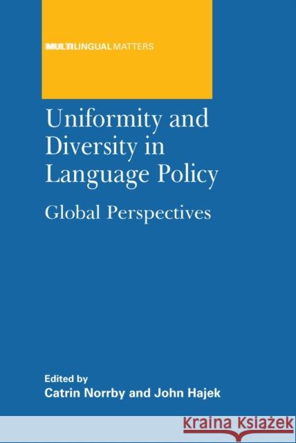 Uniformity and Diversity Language Polihb: Global Perspectives Norrby, Catrin 9781847694461 Multilingual Matters Ltd - książka