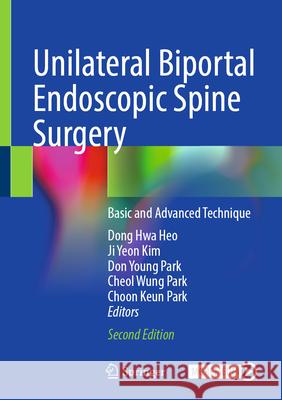 Unilateral Biportal Endoscopic Spine Surgery  9789819670215 Springer - książka