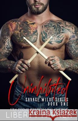 Uninhibited: Savage Wilde Liberty Parker 9798694521215 Independently Published - książka