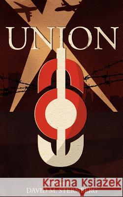 Union David M. Sternberg 9781470083502 Createspace - książka