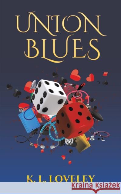 Union Blues K. L. Loveley   9781398422797 Austin Macauley Publishers - książka