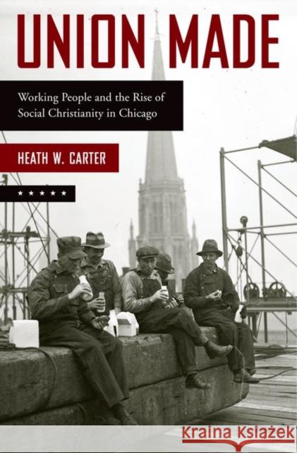 Union Made Carter 9780199385959 Oxford University Press, USA - książka