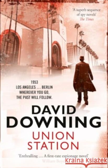 Union Station David Downing 9781913083113 Old Street Publishing - książka