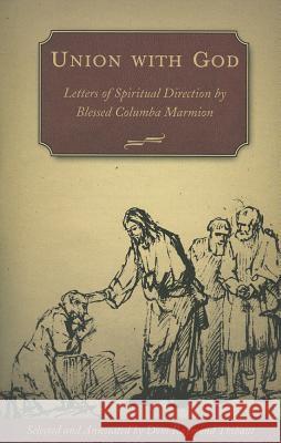 Union with God: Letters of Spiritual Direction by Blessed Columba Marmion Columba Marmion 9780972598163 Ignatius Press - książka