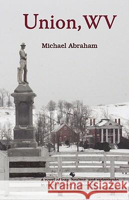 Union, WV Michael S. Abraham 9780926487536 Pileated Press - książka