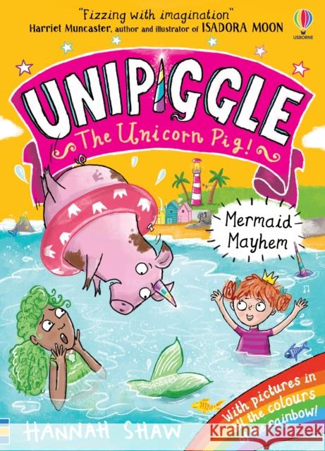 Unipiggle: Mermaid Mayhem HANNAH SHAW 9781474972192 Usborne Publishing Ltd - książka