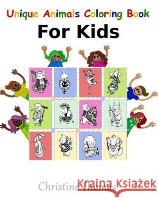 Unique Animals Coloring Book for Kids Christine Thomas 9781691713813 Independently Published - książka