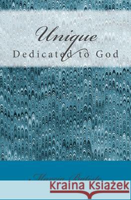 Unique: Dedicated to God Marcia Batiste 9781495441622 Createspace - książka