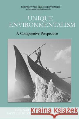 Unique Environmentalism: A Comparative Perspective Grendstad, Gunnar 9781441940292 Not Avail - książka