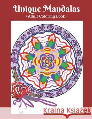 Unique Mandalas K. M. Francoeur P. a. Francoeur 9781520137414 Independently Published - książka