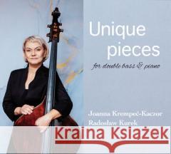 Unique Pieces for Double Bass & Piano CD Joanna Krempeć-Kaczor, Radosław Kurek 5903684232222 Soliton - książka