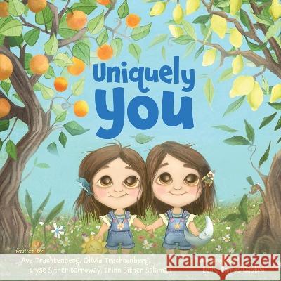 Uniquely You Ava & Olivia Trachtenberg Leire Ramos Castro Elyse & Erinn Sitner 9798886791464 Luminare Press - książka