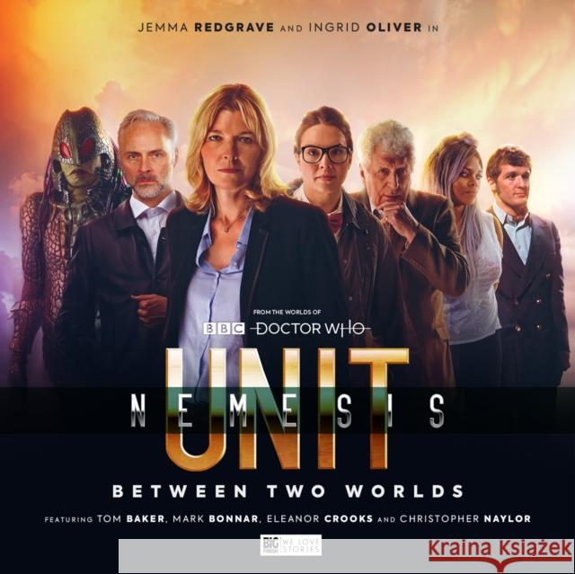 UNIT - The New Series: Nemesis 1 - Between Two Worlds Lisa McMullin 9781838686239 Big Finish Productions Ltd - książka