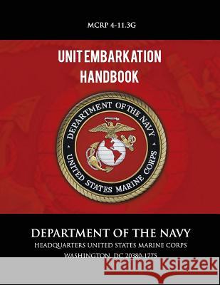 Unit Embarkation Handbook Department of the Navy 9781492799597 Createspace - książka