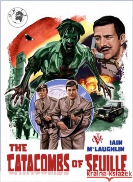 UNIT: The Catacombs of Seville Iain McLaughlin 9781917022569 Candy Jar Books - książka